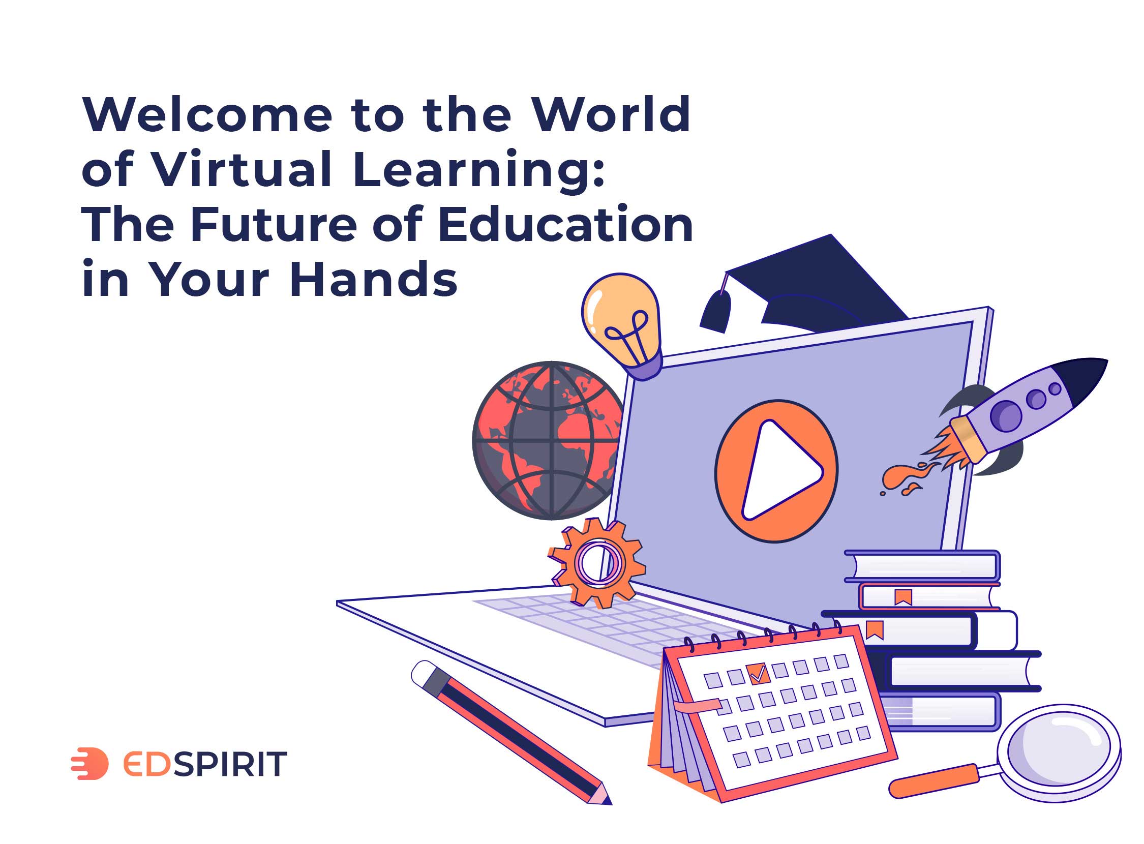 Welcome to the World of Virtual Learning: The Future of Education in Your Hands